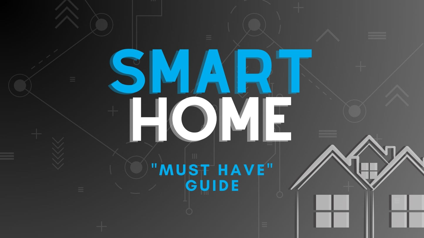 Ultimate Smart Home Guide