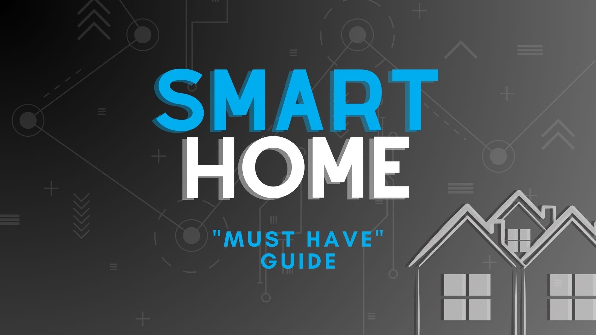 Ultimate Smart Home Guide – Two Brothers Printing Co